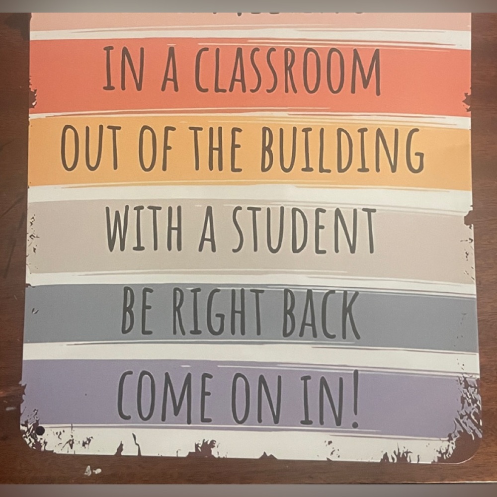 “Where’s The Counselor?” Metal Sign